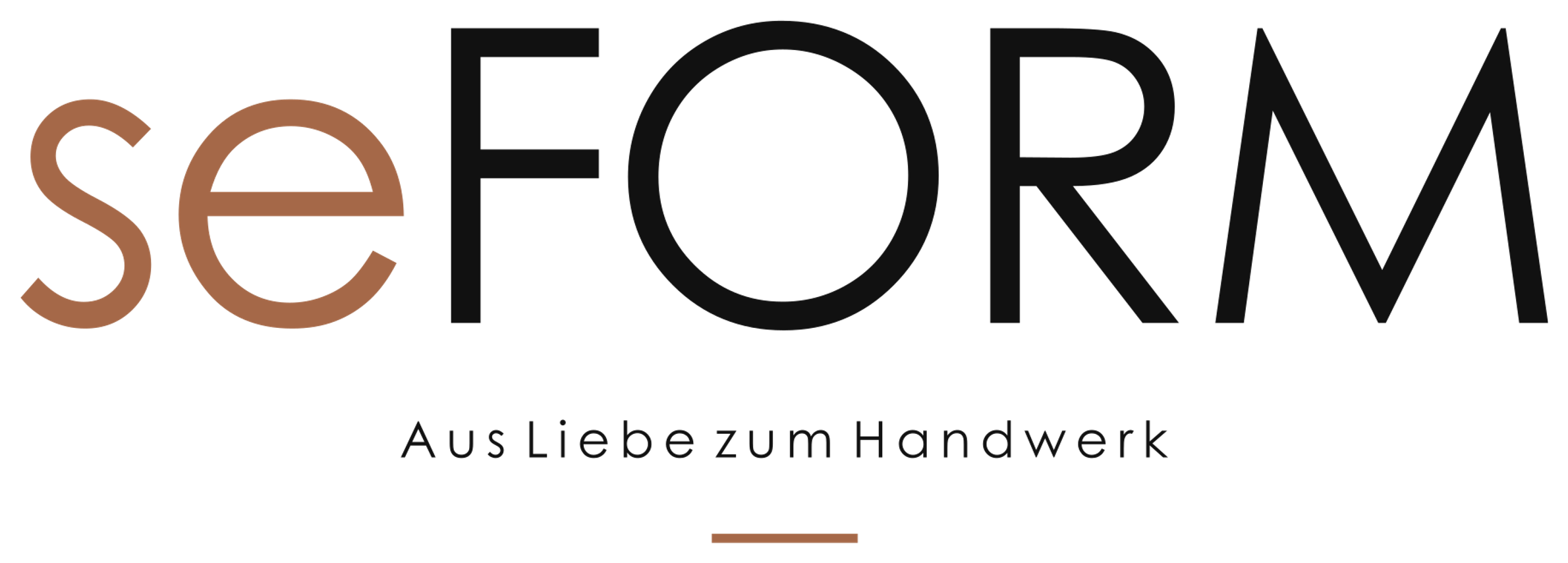 seFORM – Aus Liebe zum Handwerk
